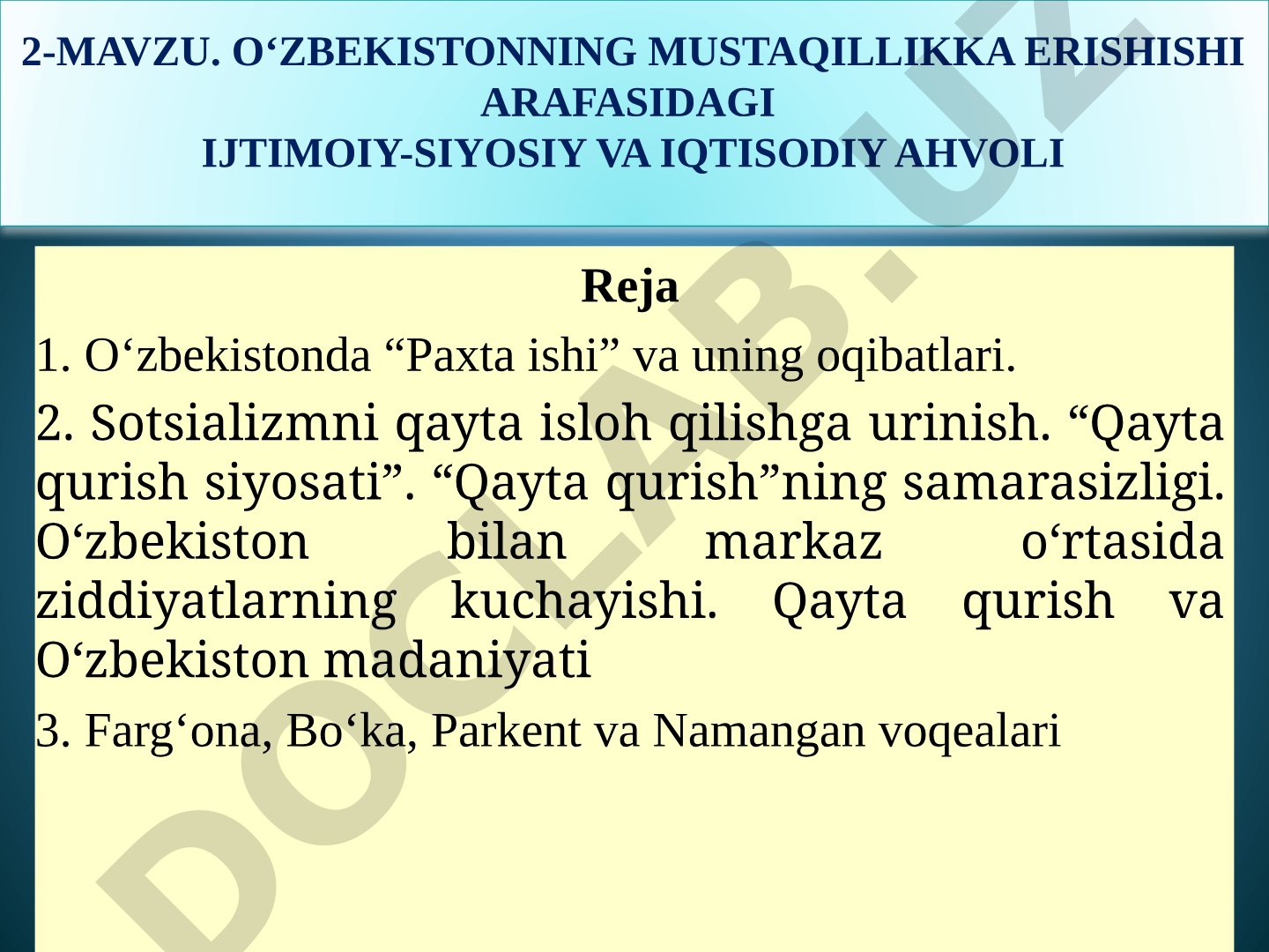 O‘zbekistonning mustaqillikka erishishi arafasidagi ijtimoiy-siyosiy va iqtisodiy ahvoli