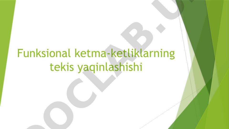 Funksional ketma-ketliklarning tekis yaqinlashishi
