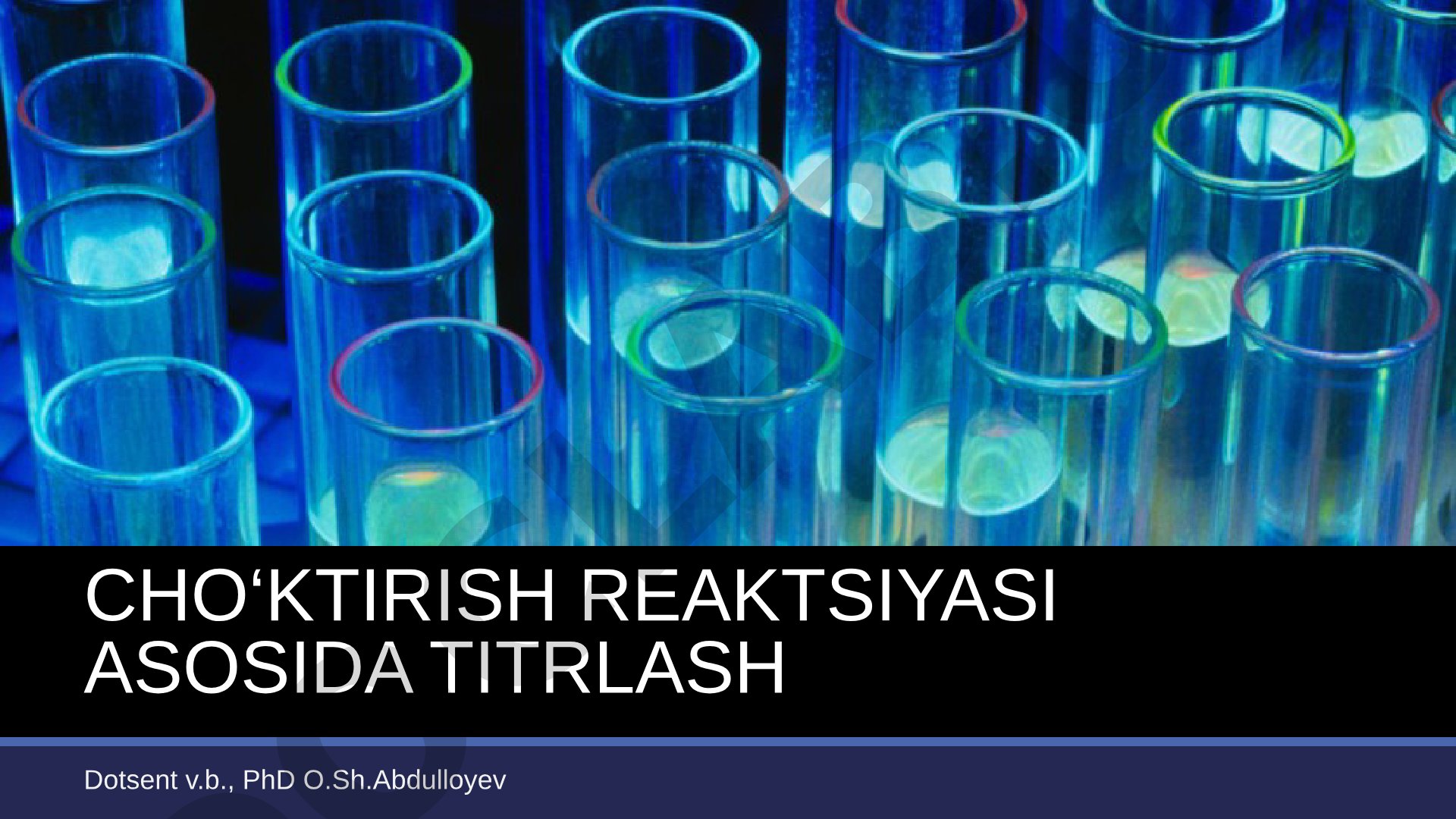 Cho‘ktirish reaksiyasi asosida titrlash