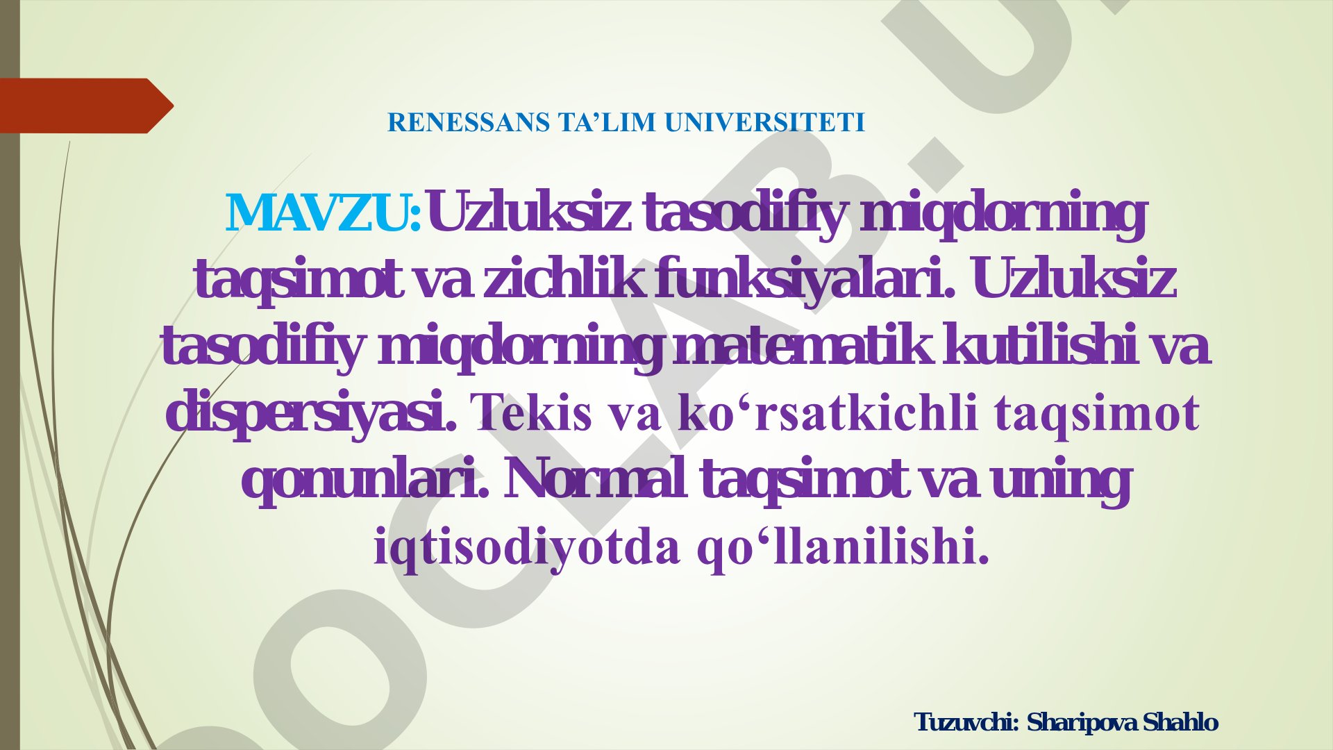 Uzluksiz tasodifiy miqdorning taqsimot va zichlik funksiyalari. Uzluksiz tasodifiy miqdorning matematik kutilishi va dispersiyasi. Tekis va ko‘rsatkichli taqsimot qonunlari. Normal taqsimot va uning iqtisodiyotda qo‘llanilishi