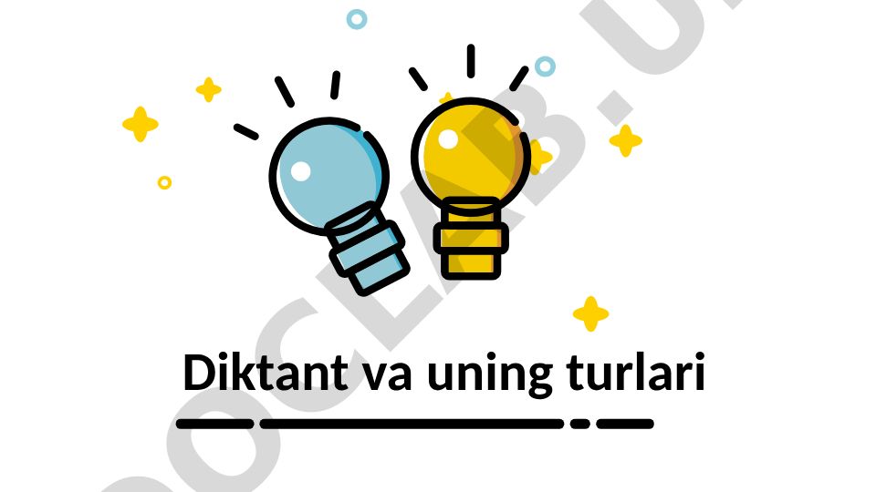 Diktant va uning turlari