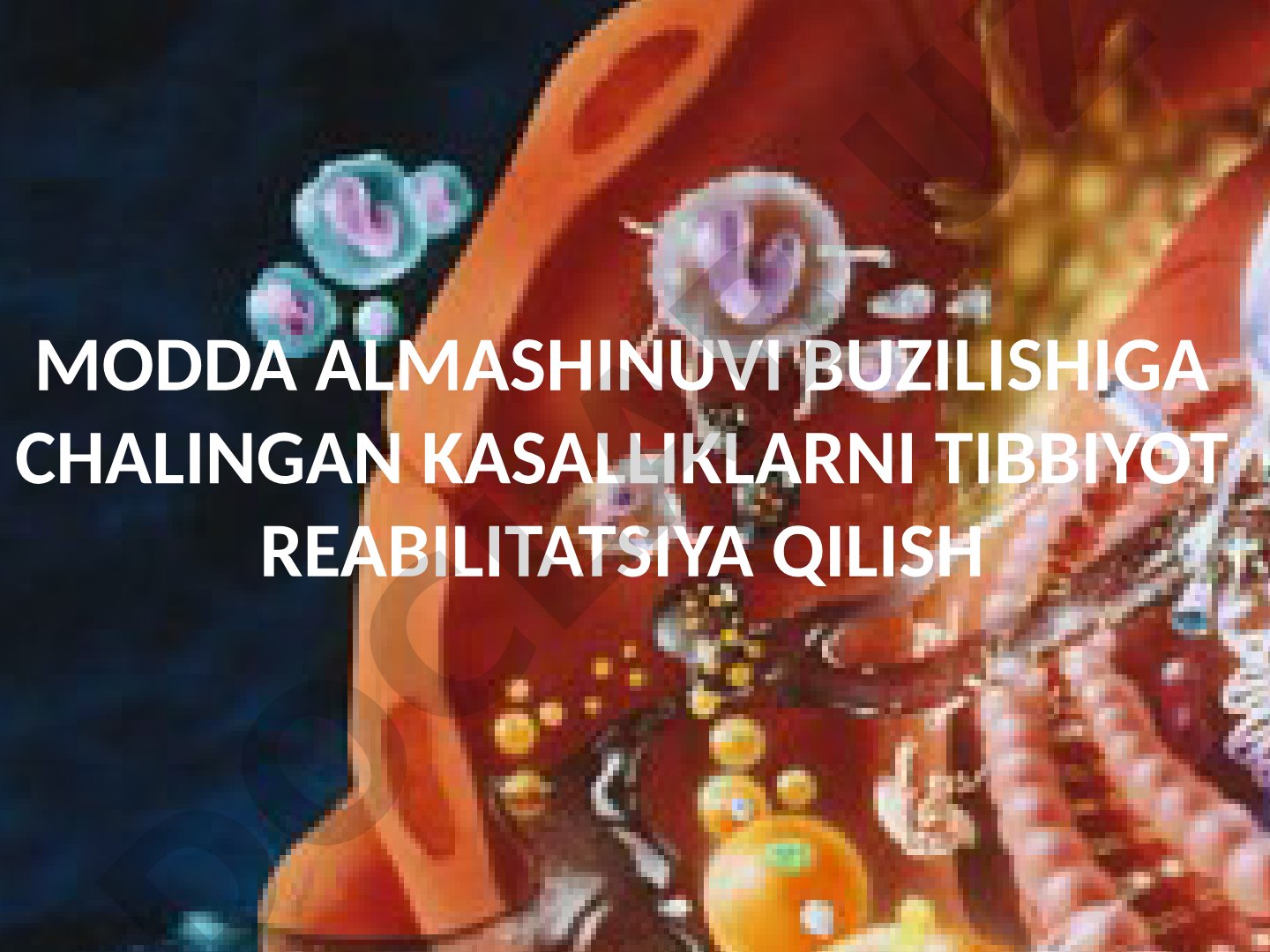 Modda almashinuvi buzilishiga chalingan kasalliklarni tibbiyot reabilitatsiya qilish