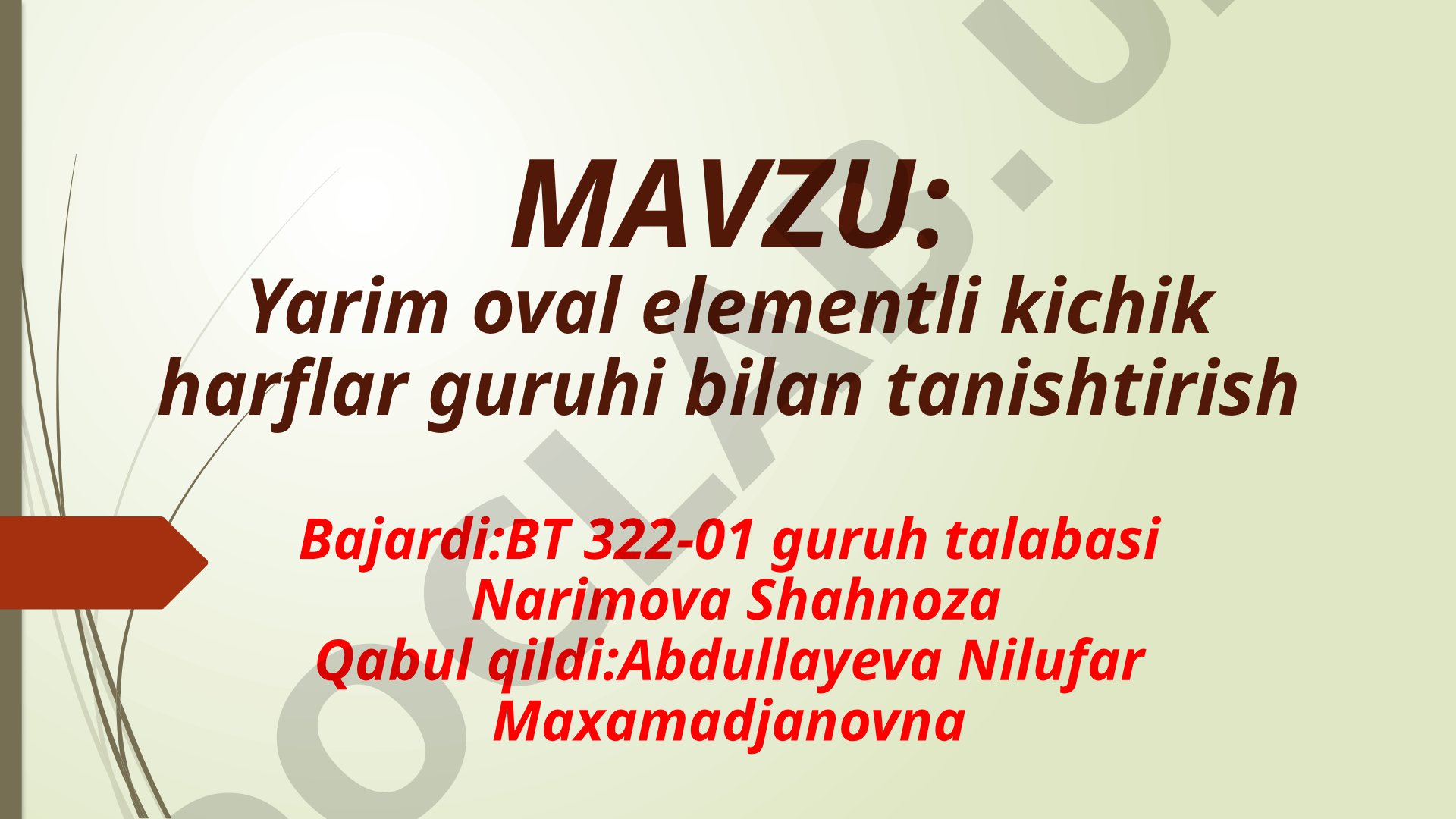 Yarim oval elementli kichik harflar guruhi bilan tanishtirish
