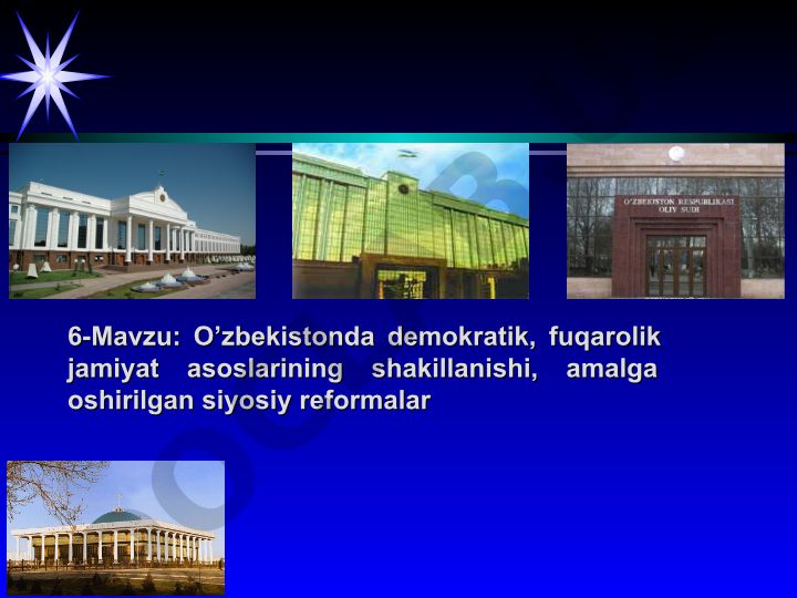 O’zbekistonda demokratik, fuqarolik jamiyat asoslarining shakillanishi va siyosiy reformalar