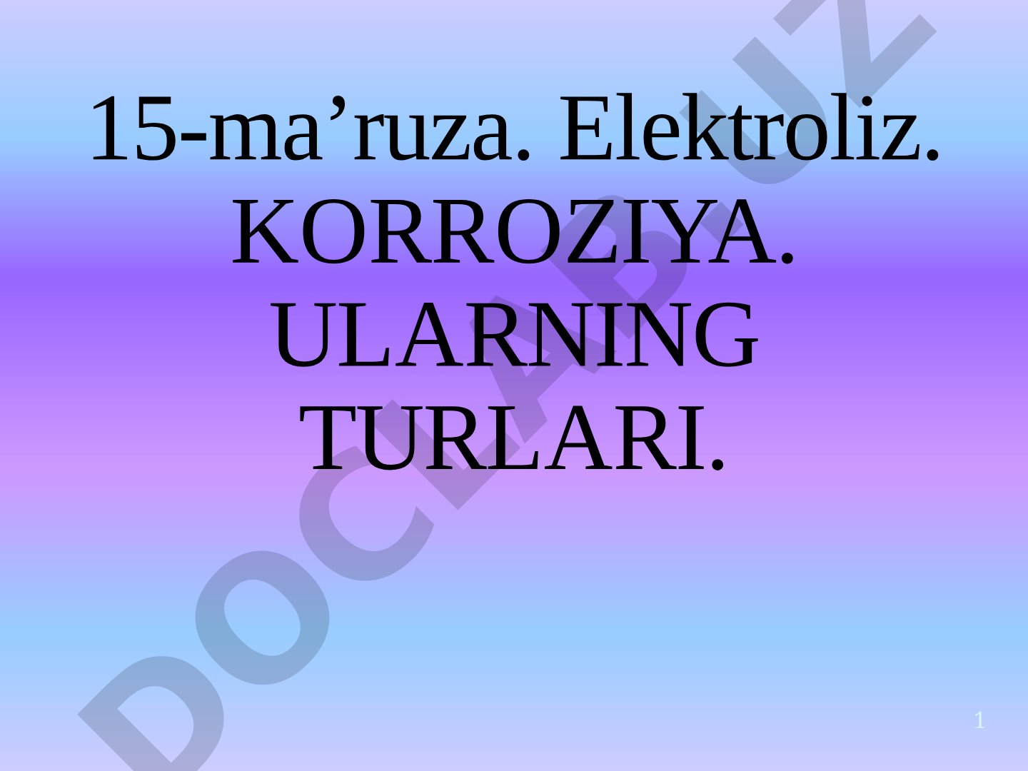 Elektroliz va korroziya turlari