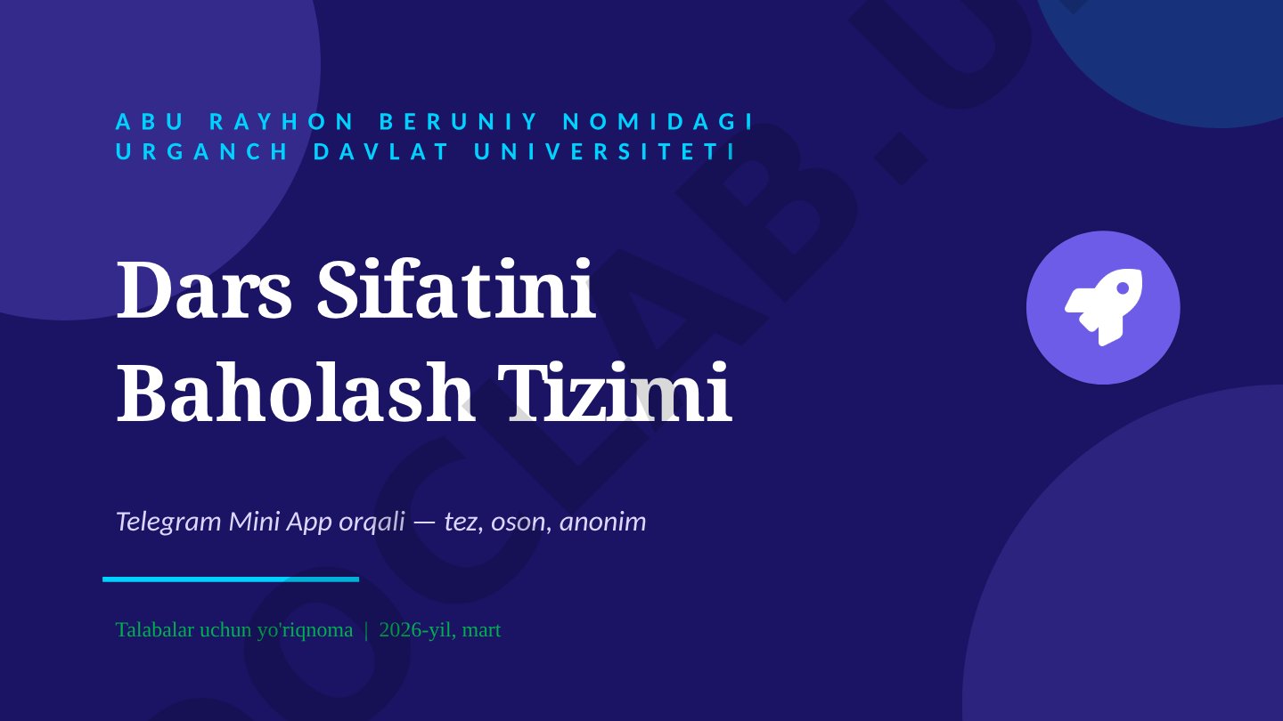 Dars sifatini baholash tizimi Telegram Mini App orqali