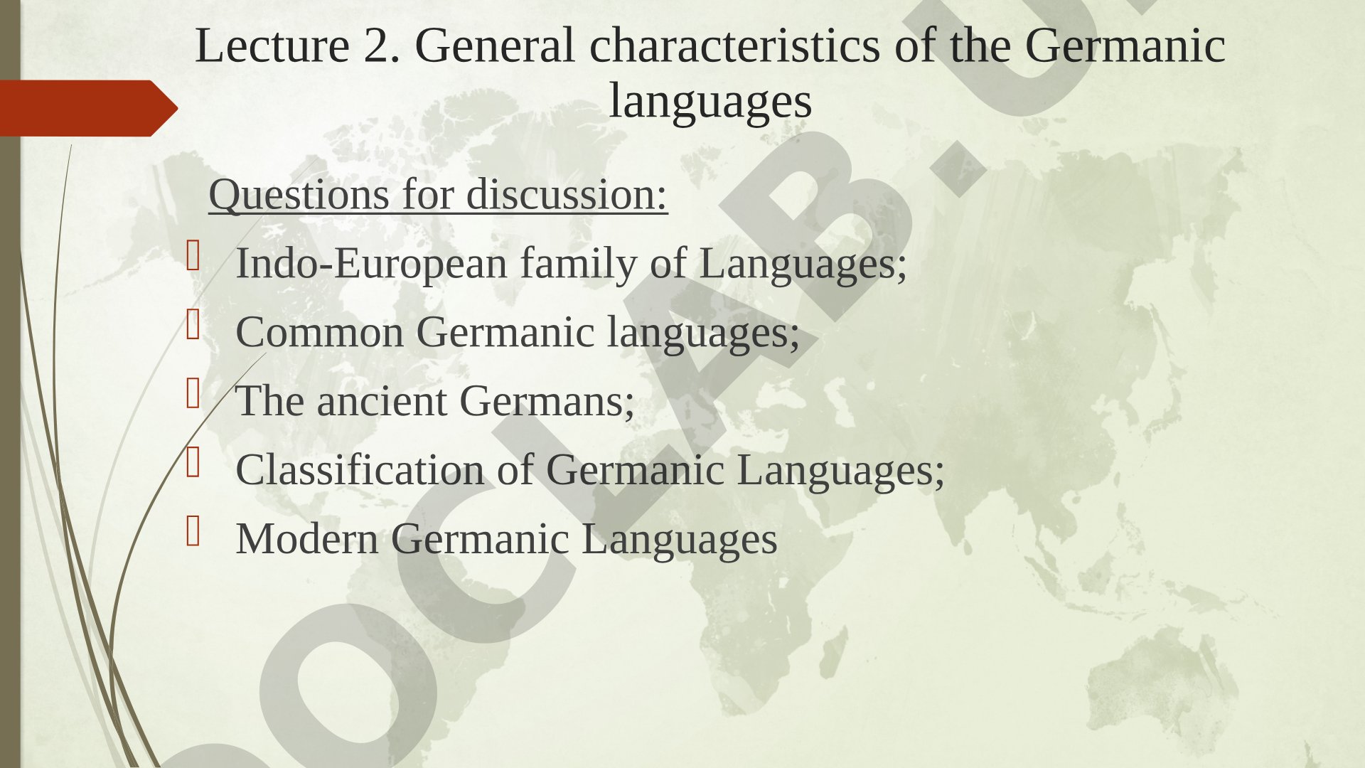 General characteristics of the Germanic languages