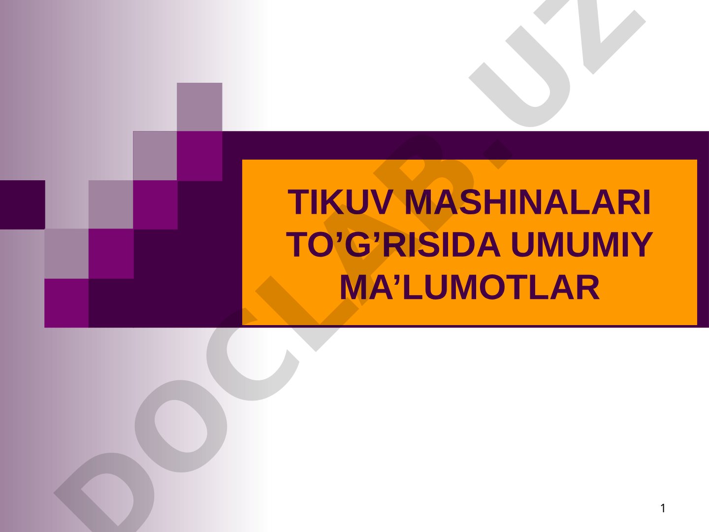 Tikuv mashinalari to'g'risida umumiy ma'lumotlar