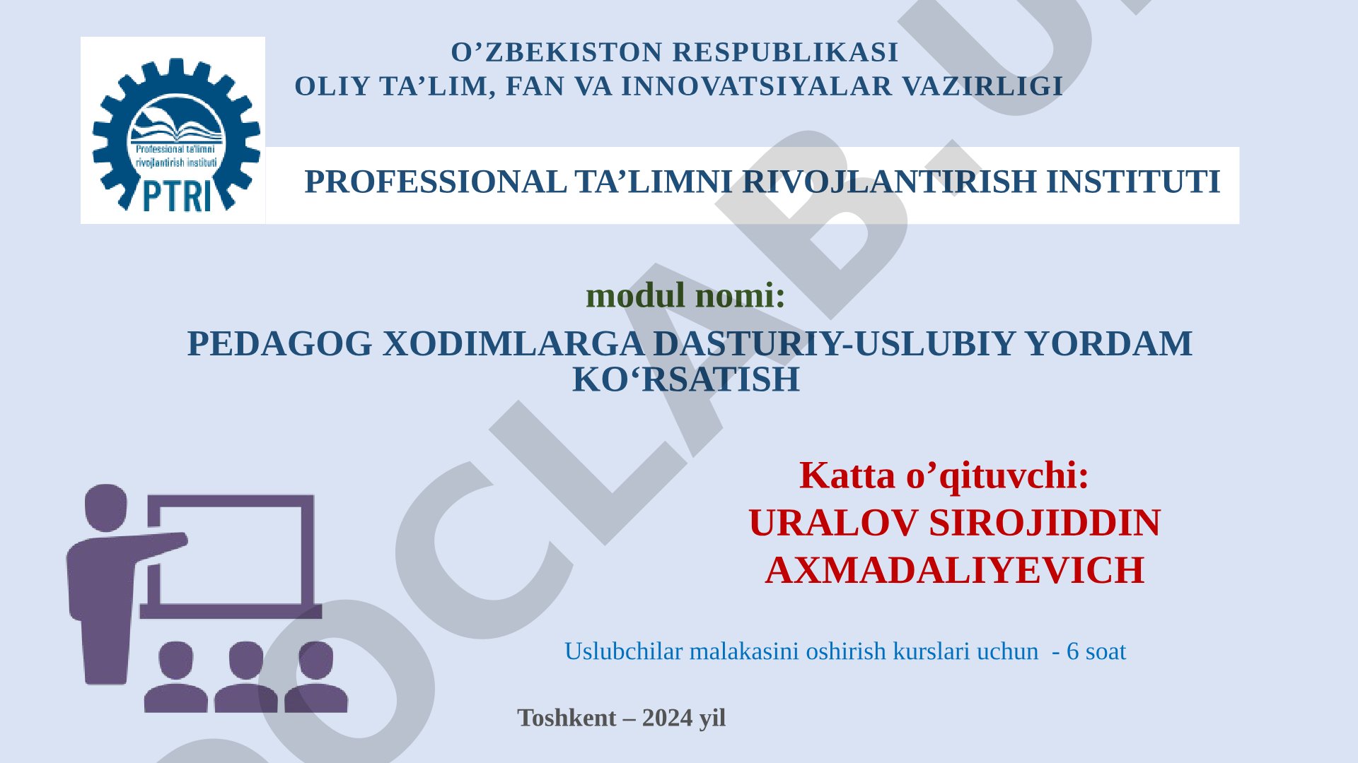 Pedagog xodimlarga dasturiy-uslubiy yordam ko‘rsatish