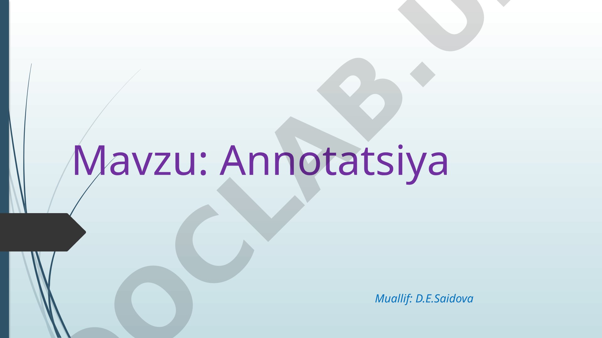 Annotatsiya tushunchasi, tuzilishi, maqsad va vazifalari, boshqa janrlar bilan farqlari