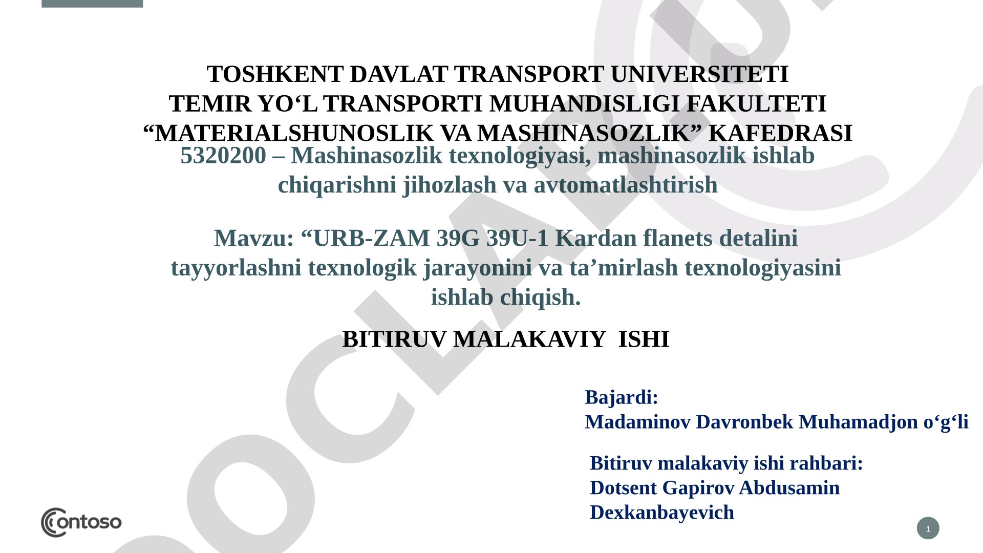 URB-ZAM 39G 39U-1 Kardan flanets detalini tayyorlashni texnologik jarayonini va ta'mirlash texnologiyasini ishlab chiqish