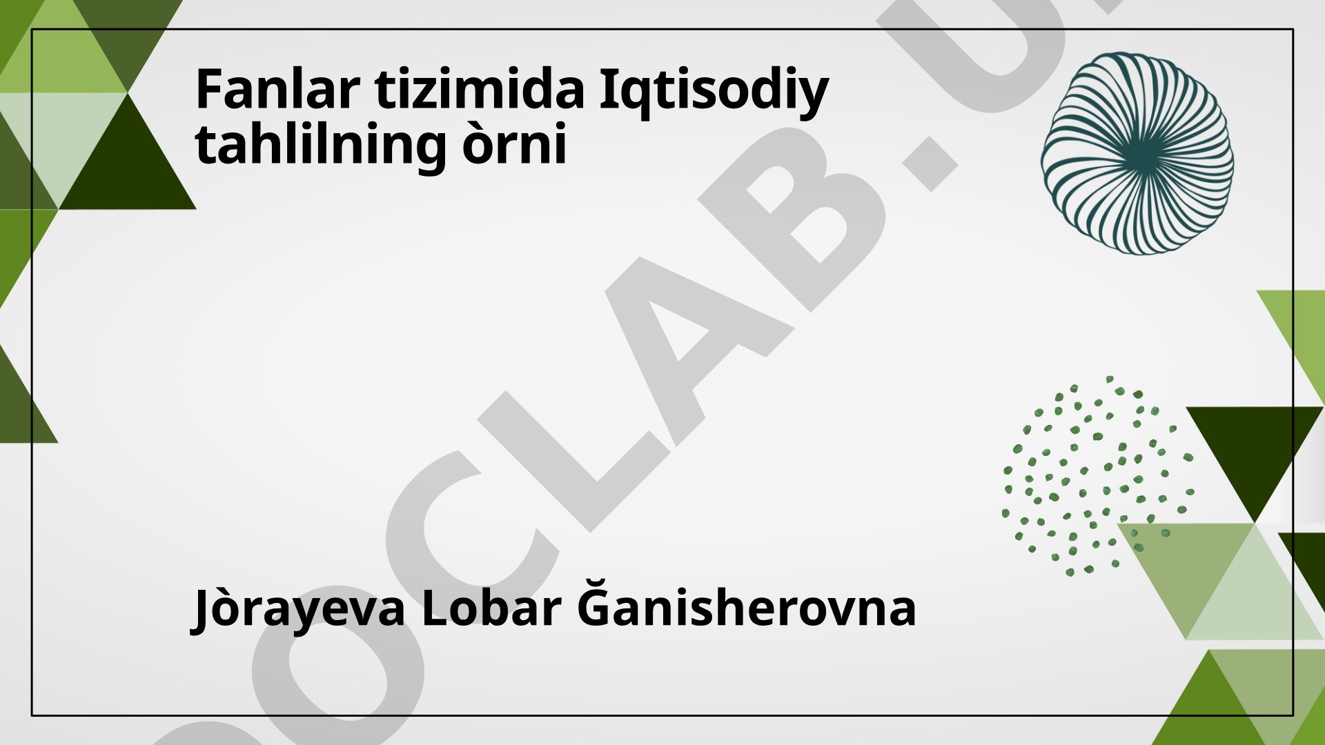 Iqtisodiy tahlilning fanlar tizimidagi o'rni