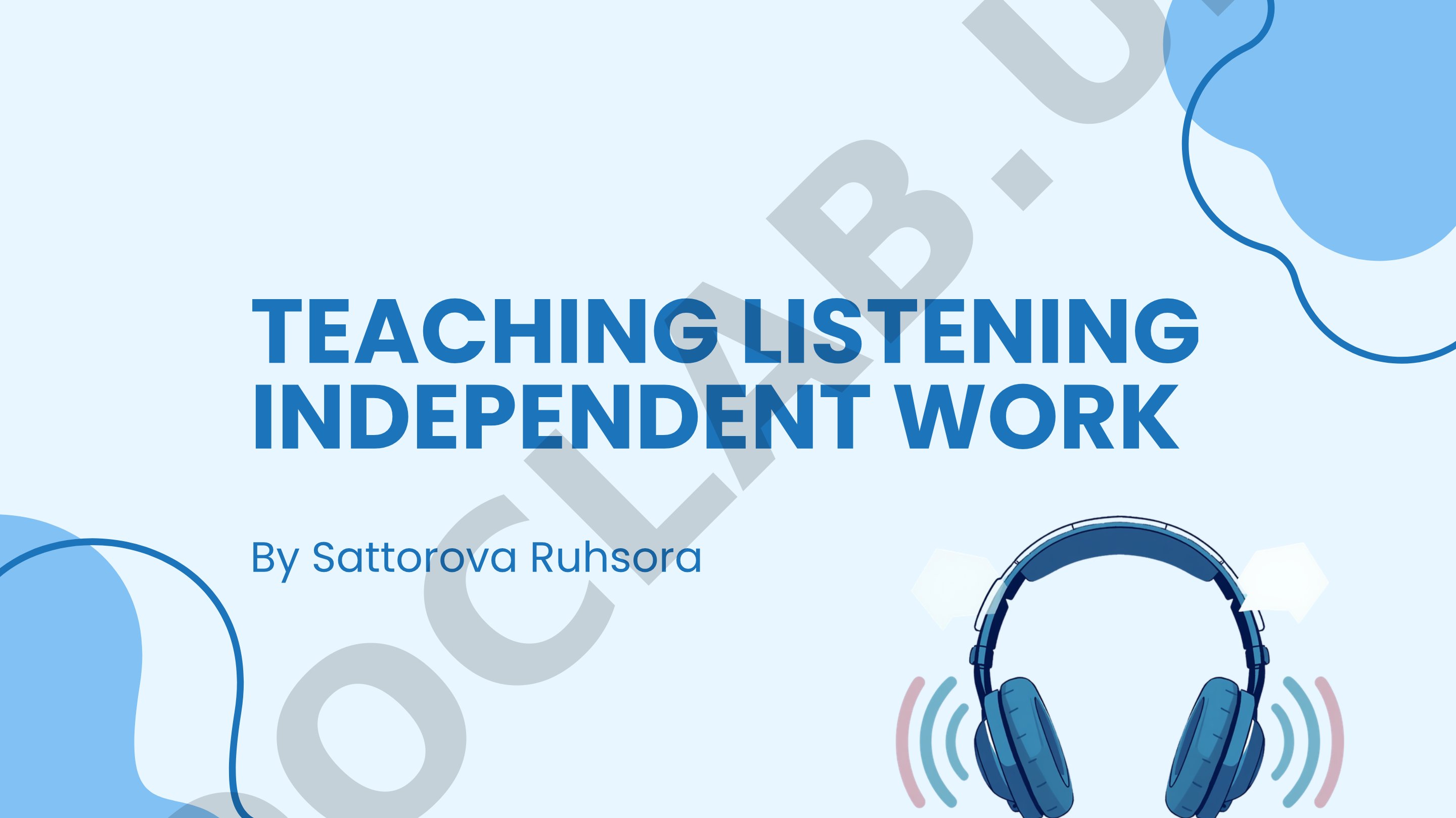 Teaching Listening Independent Work