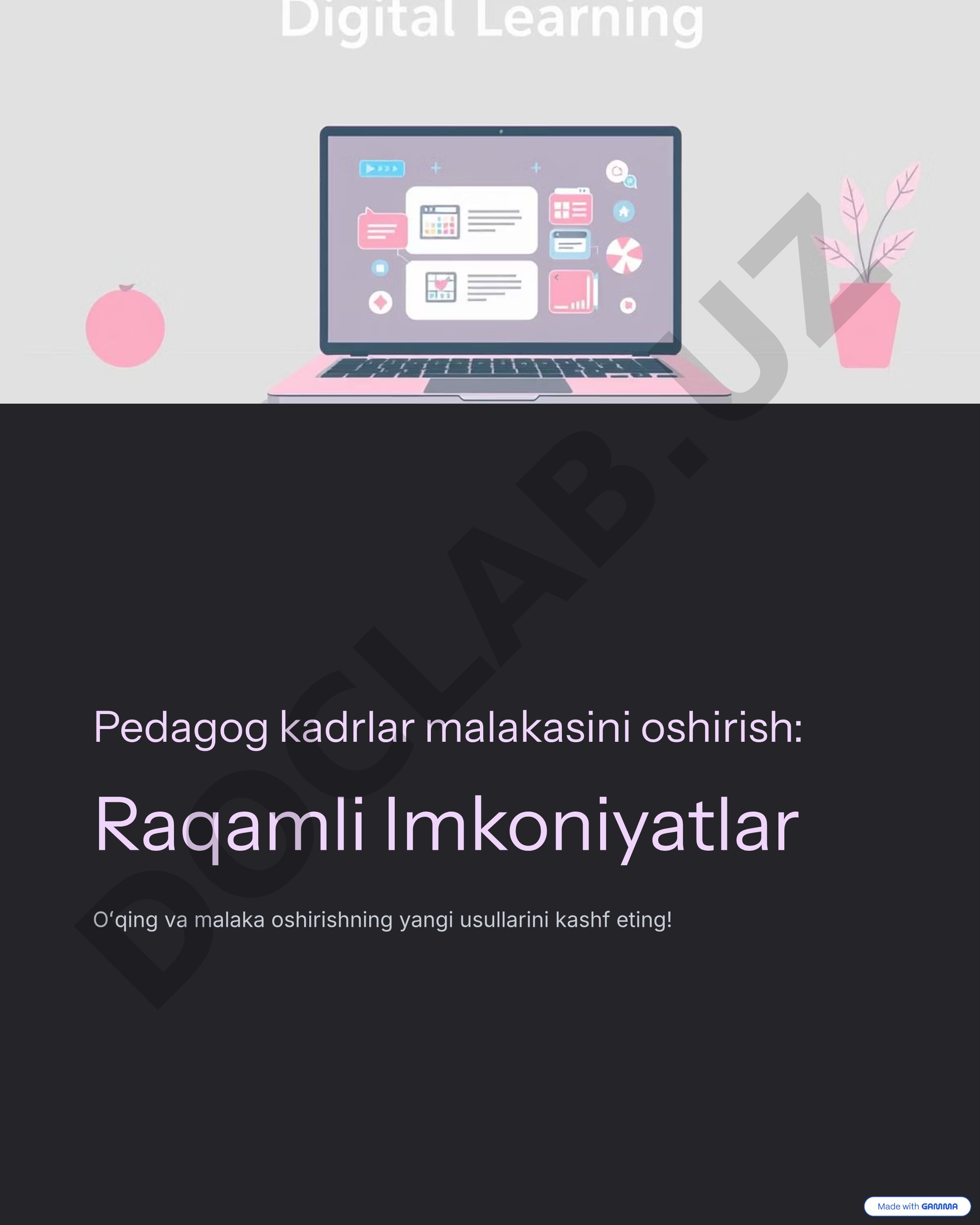 Pedagog kadrlar malakasini oshirish: Raqamli imkoniyatlar