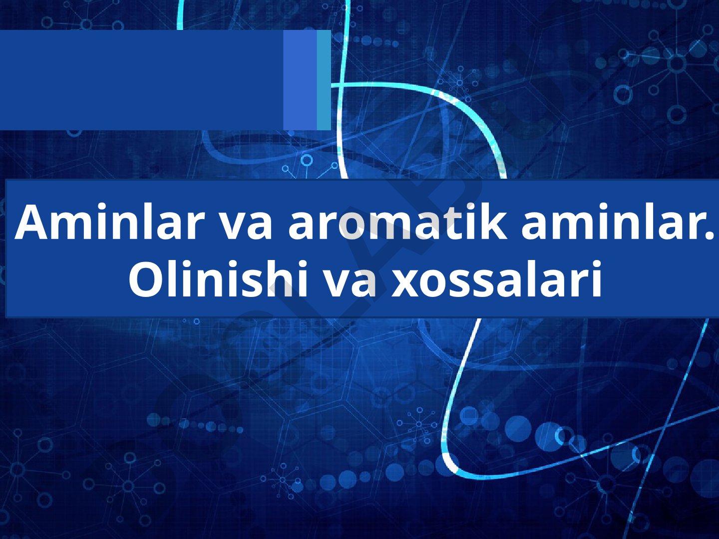Aminlar va aromatik aminlar: olinishi va xossalari