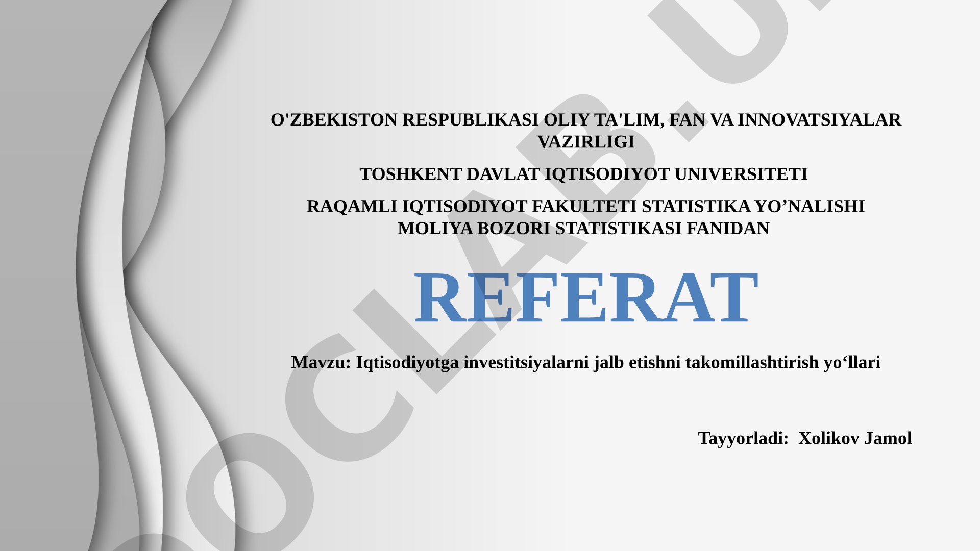 Iqtisodiyotga investitsiyalarni jalb etishni takomillashtirish yo‘llari
