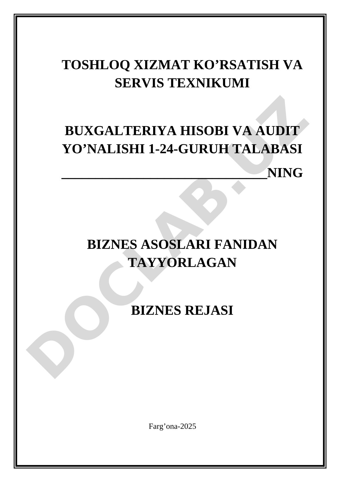 Buxgalteriya hisobi va audit yo'nalishi talabasining biznes rejasi