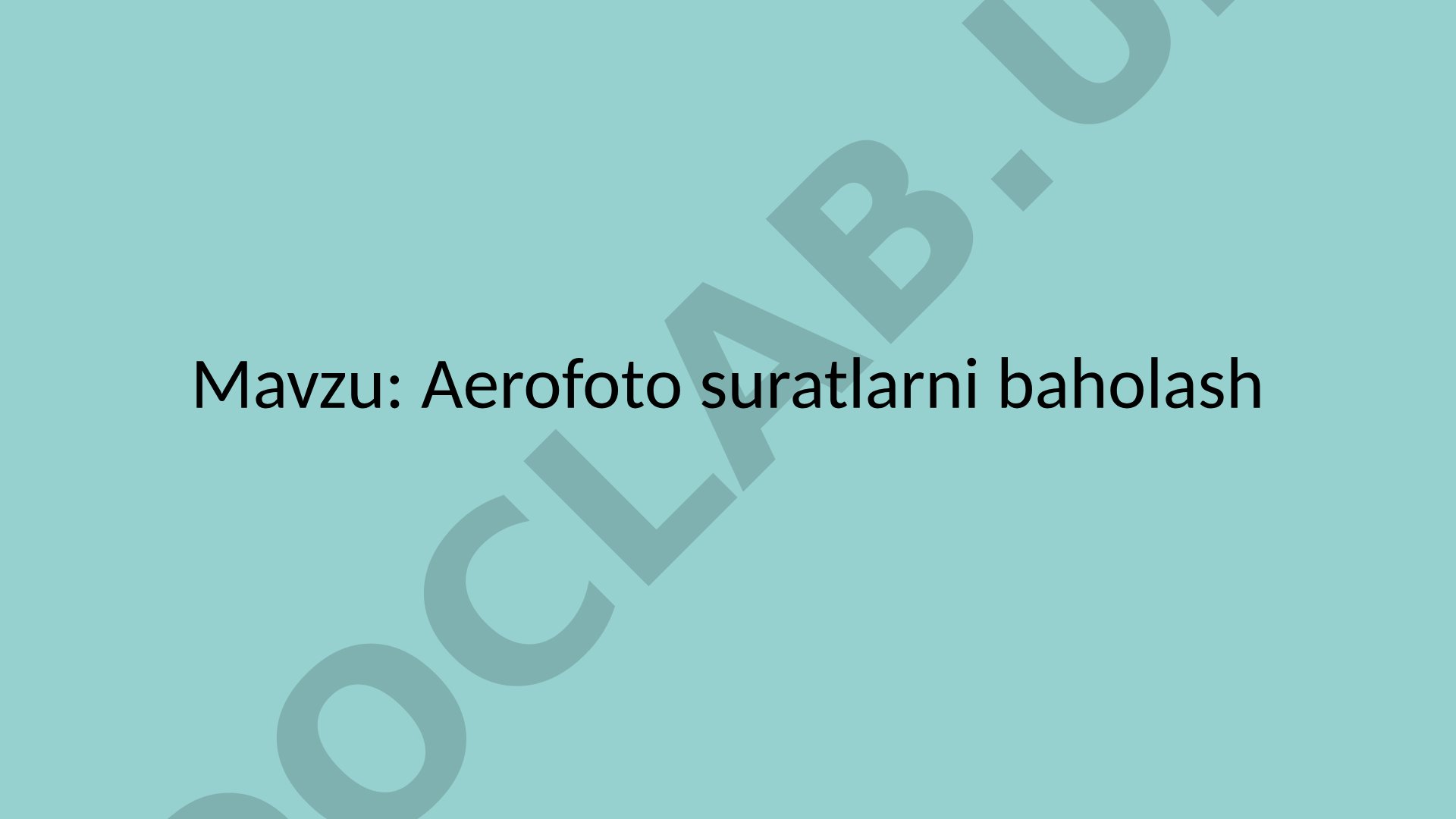 Aerofotosuratga olish usullari, turlari va xarita tuzishdagi ahamiyati haqida ma'lumot