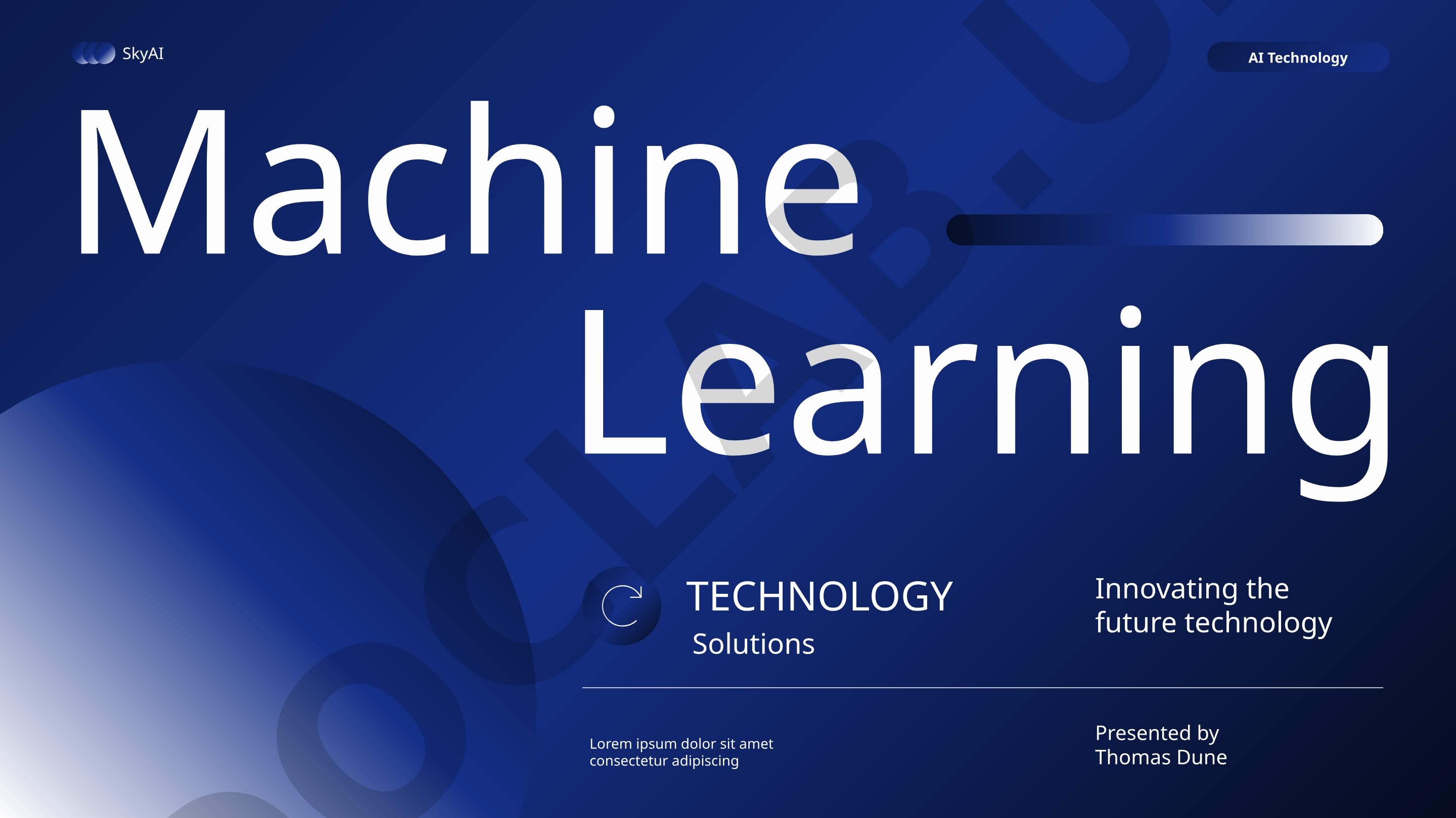 Machine Learning and AI Technology Innovations