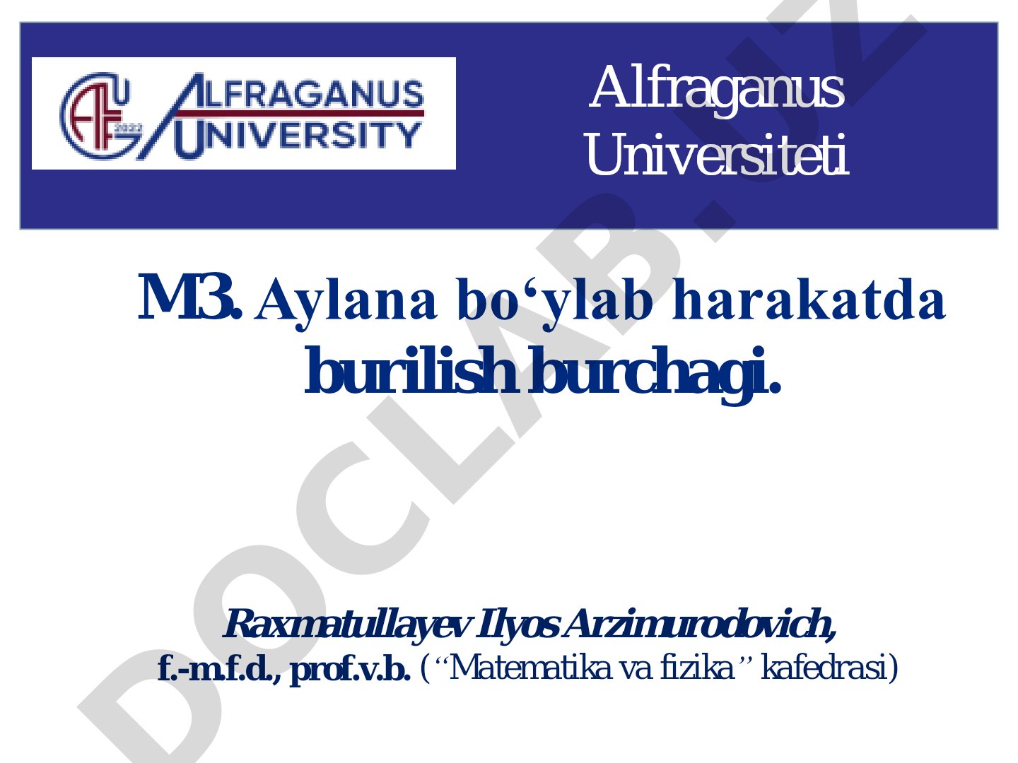 Aylana boʻylab harakatda burilish burchagi. Burchak tezlik va burchak tezlanish