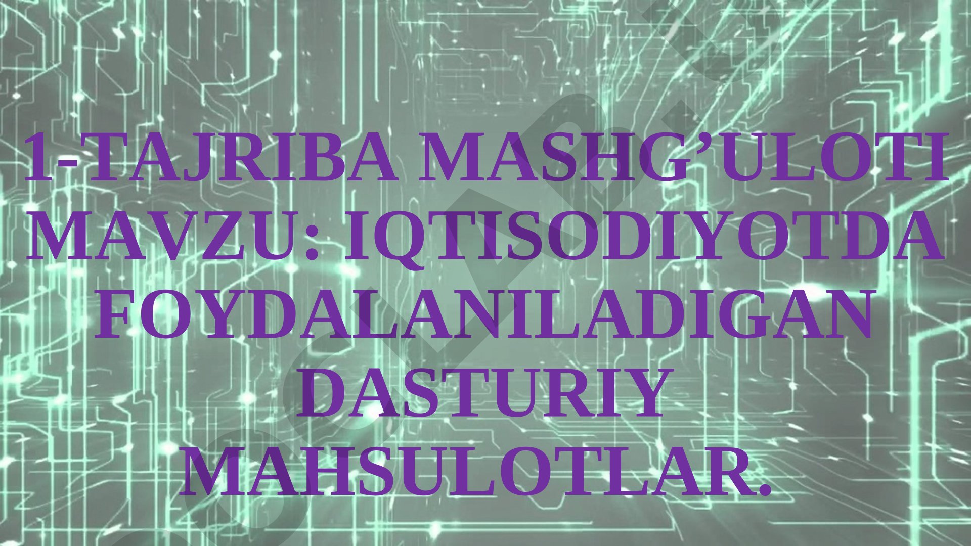 Iqtisodiyotda foydalaniladigan dasturiy mahsulotlar