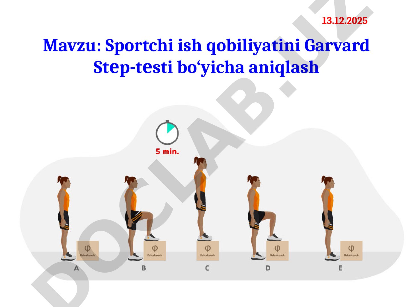 Sportchi ish qobiliyatini Garvard Step-testi bo'yicha aniqlash