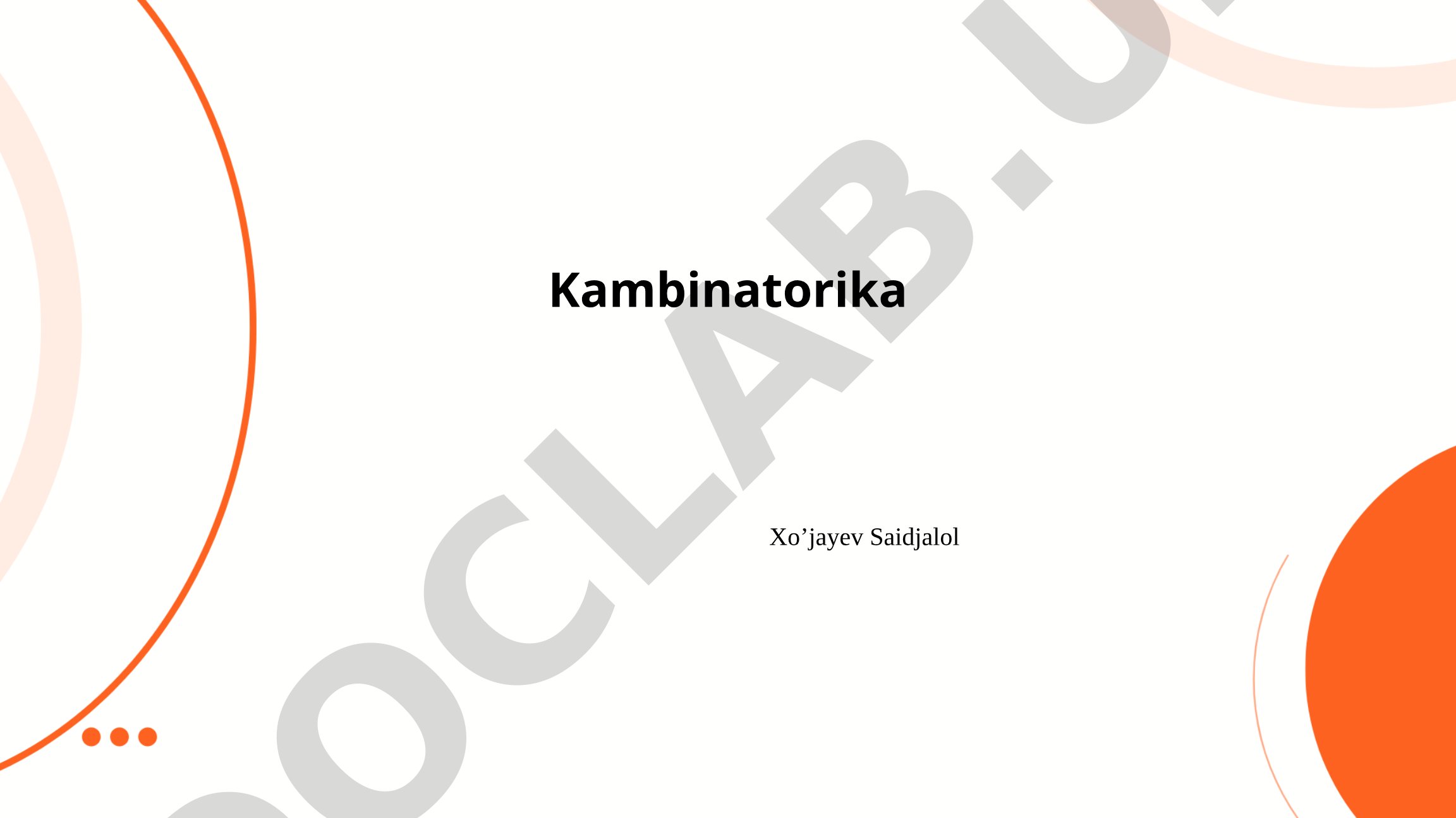 Kombinatorika asoslari, permutatsiyalar va kombinatsiyalar