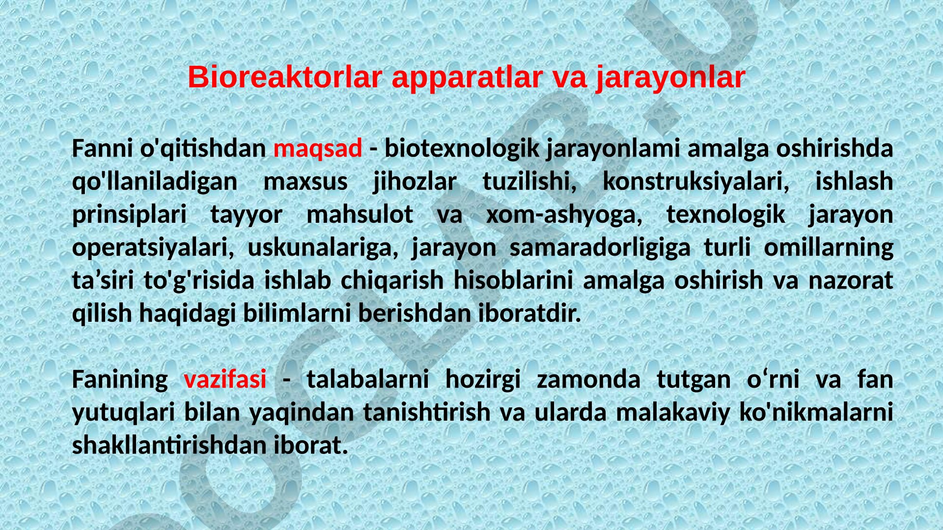 Bioreaktorlar apparatlar va jarayonlar