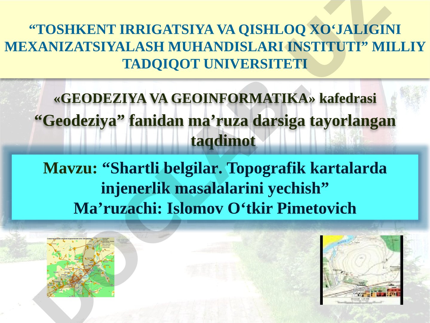 Shartli belgilar. Topografik kartalarda injenerlik masalalarini yechish