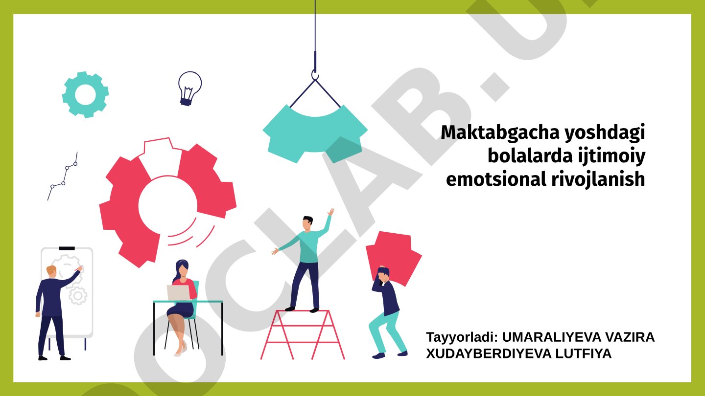 Maktabgacha yoshdagi bolalarda ijtimoiy emotsional rivojlanish