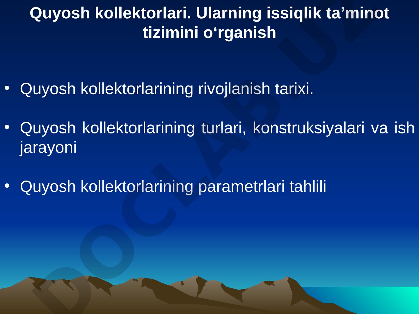 Quyosh kollektorlari va ularning issiqlik ta'minot tizimini o'rganish