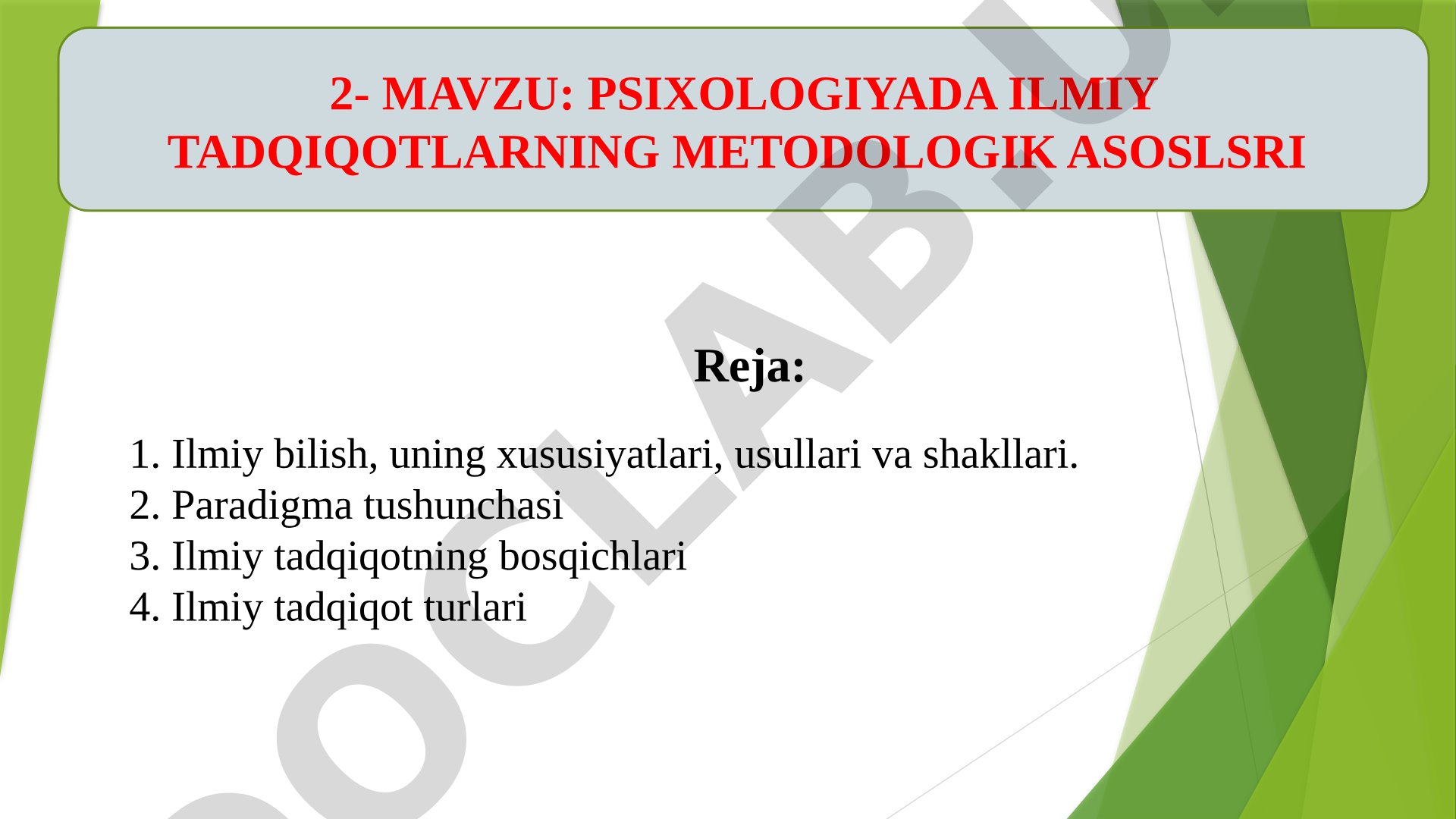 PSIXOLOGIYADA ILMIY TADQIQOTLARNING METODOLOGIK ASOSLSRI