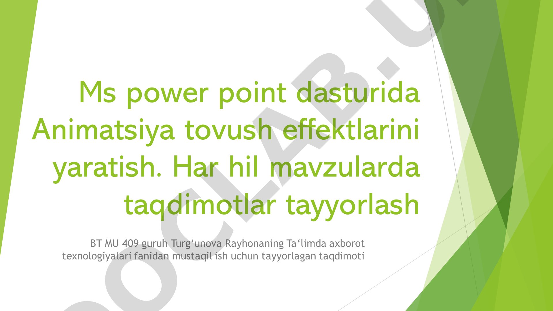 MS Power Point dasturida animatsiya tovush effektlarini yaratish