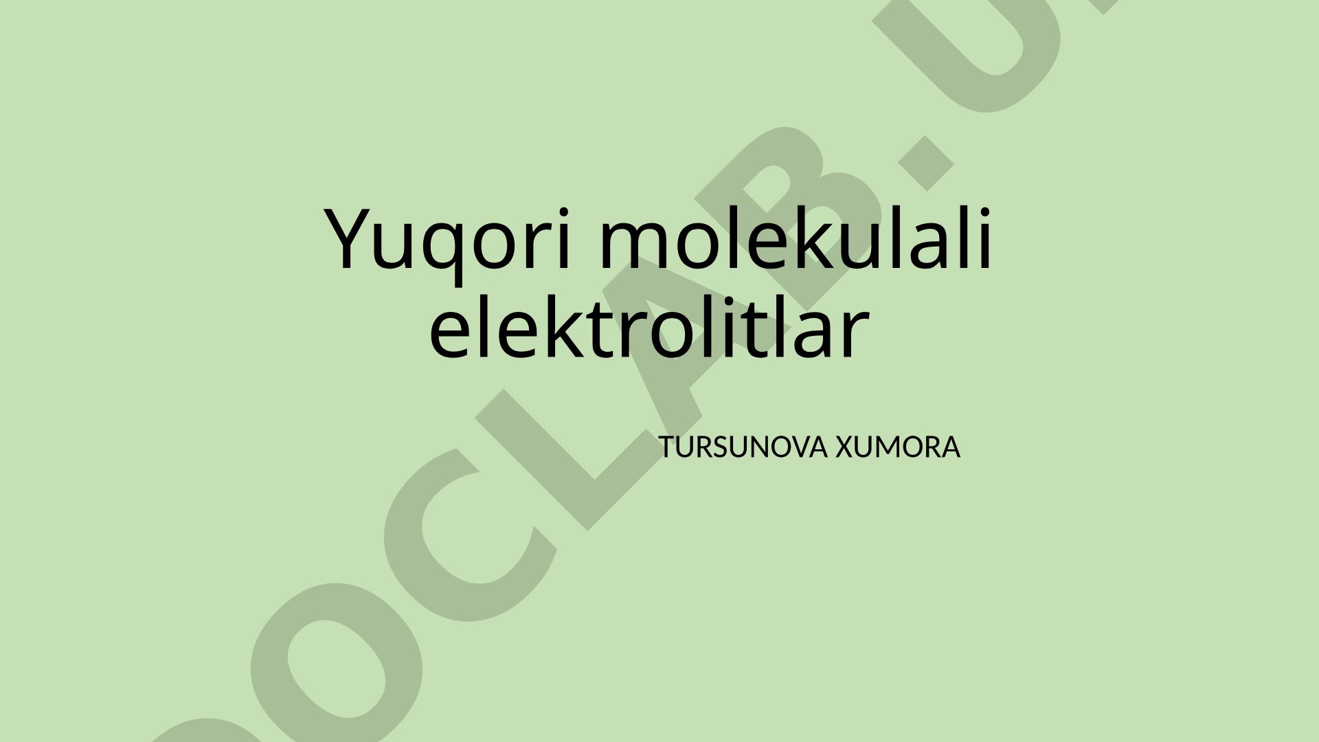 Yuqori molekulali elektrolitlar