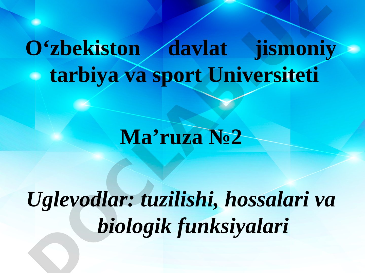 Uglevodlar: tuzilishi, xossalari va biologik funksiyalari