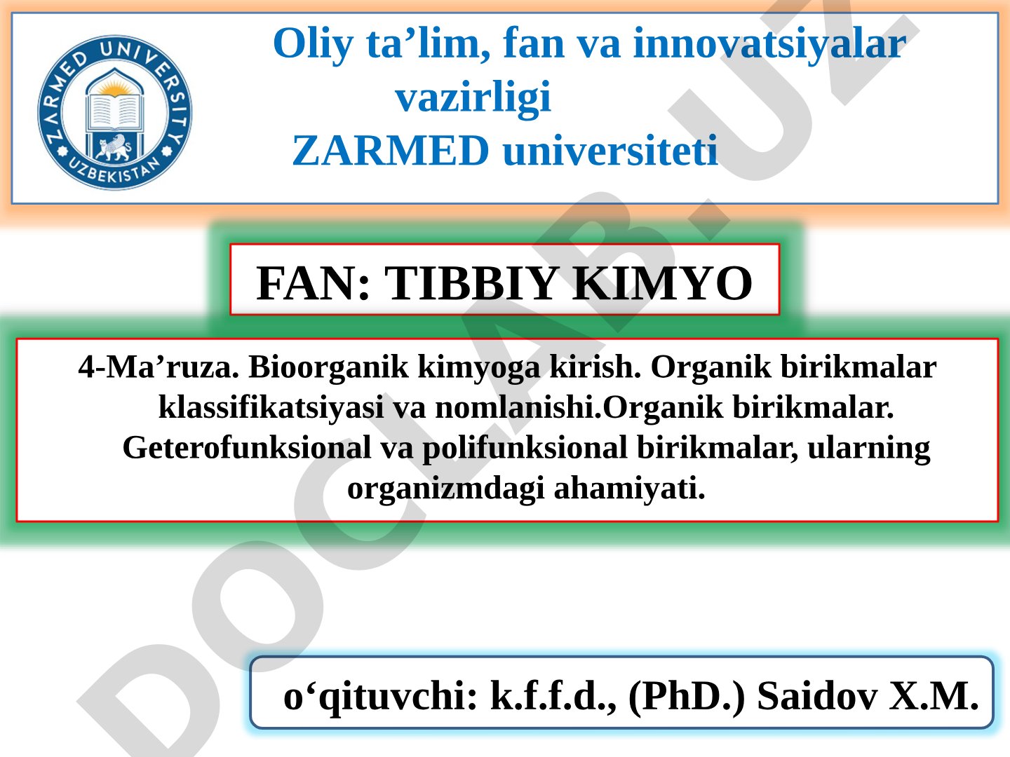 Bioorganik kimyoga kirish. Organik birikmalar klassifikatsiyasi va nomlanishi