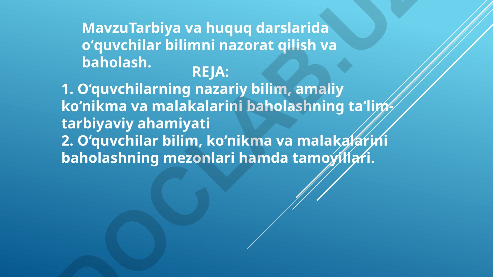 Tarbiya va huquq darslarida o'quvchilar bilimni nazorat qilish va baholash