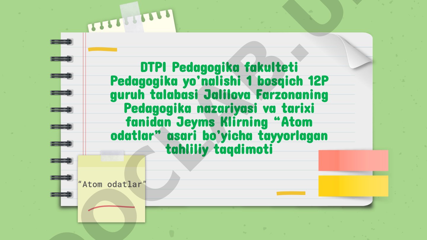 Jeyms Klirning 'Atom odatlar' asari tahlili