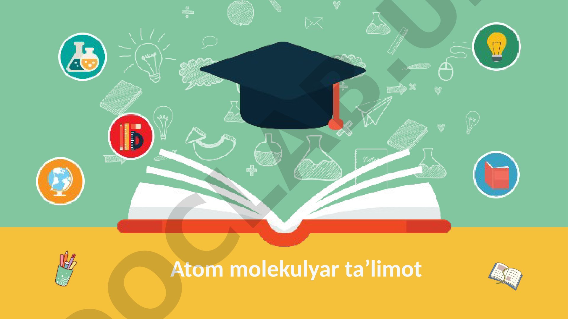 Atom-molekulyar ta’limot, moddalar tuzilishi va kimyoning asosiy qonunlari