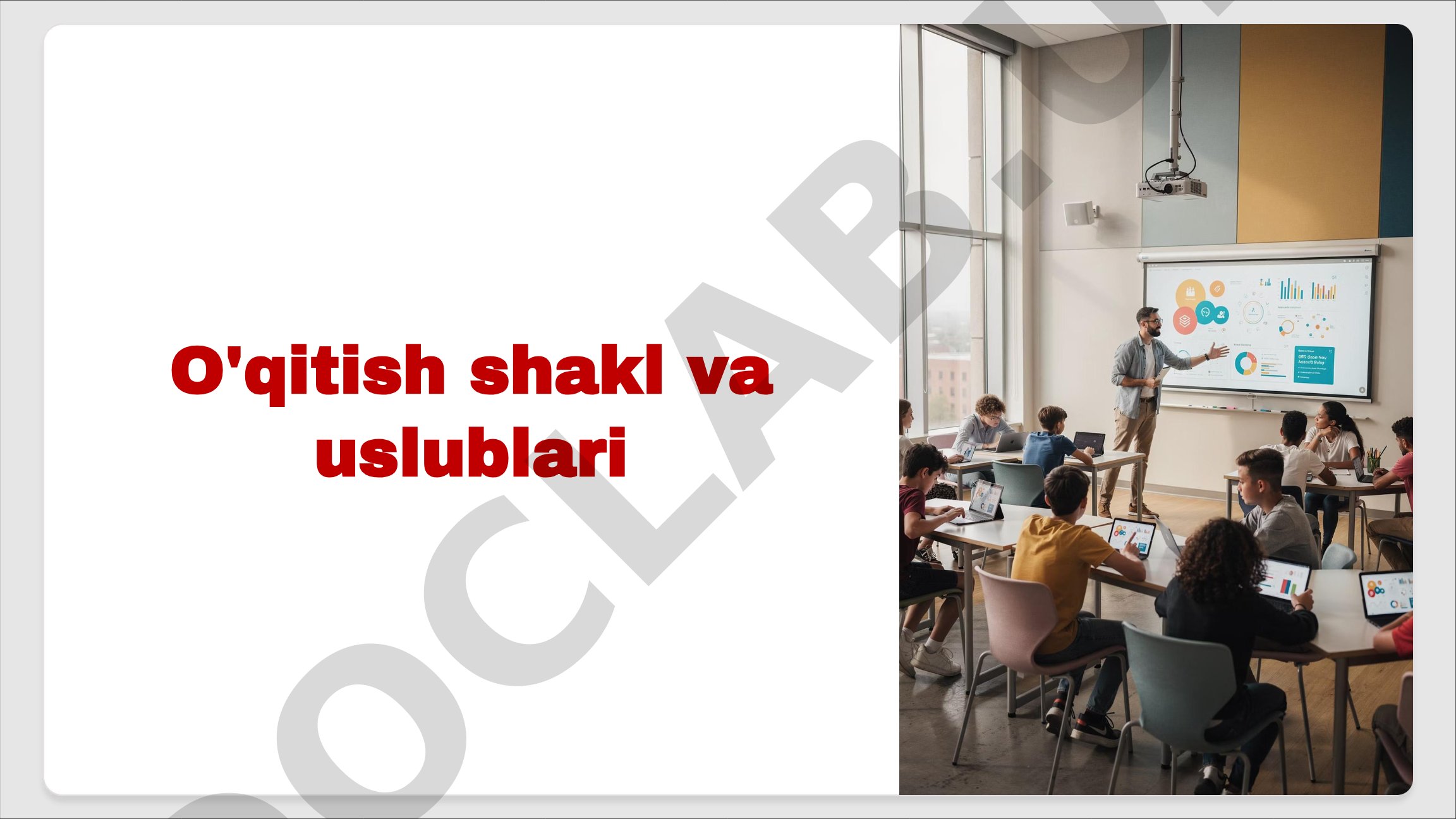 O'qitish shakl va uslublari