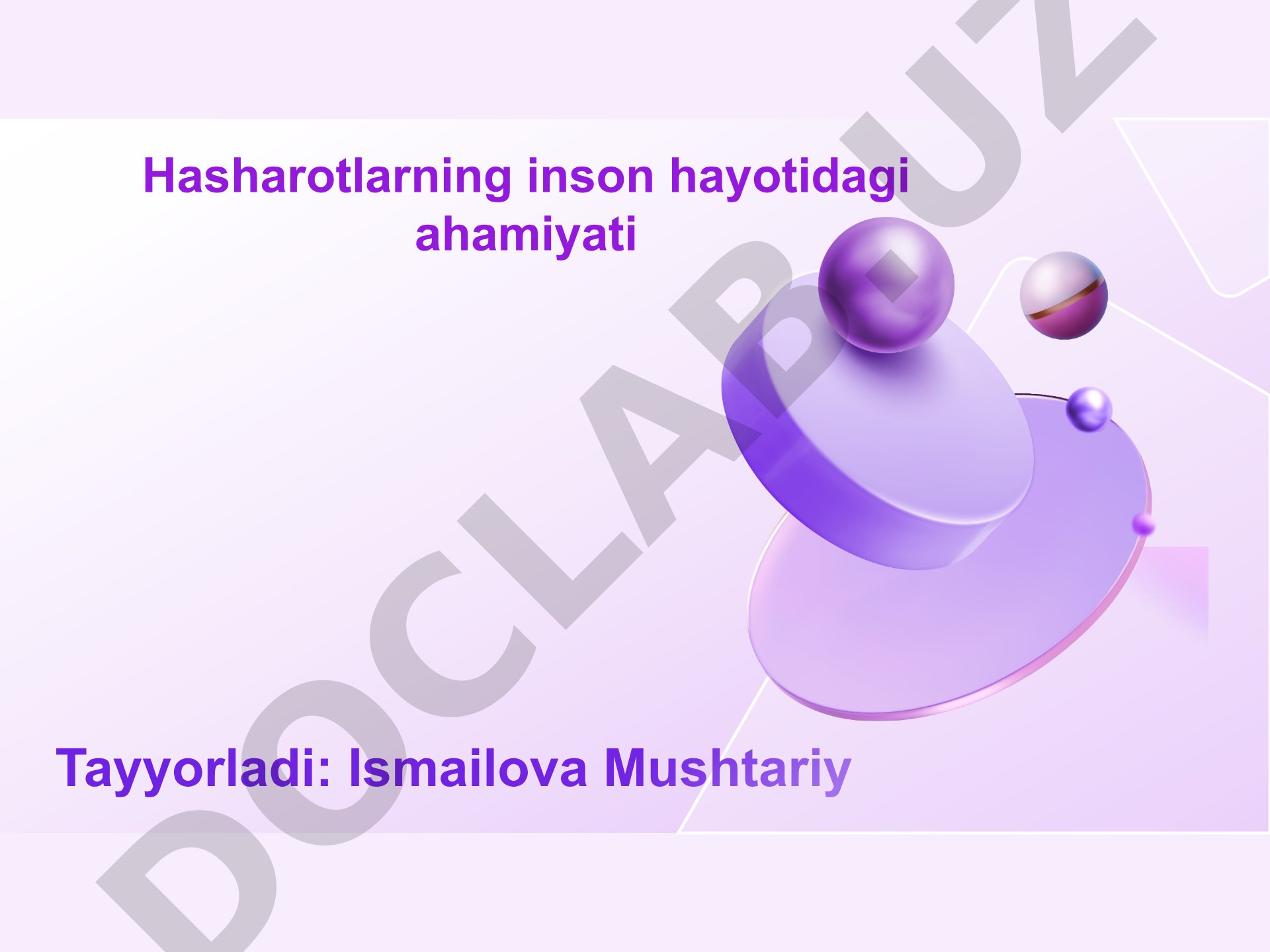 Hasharotlarning inson hayotidagi ahamiyati
