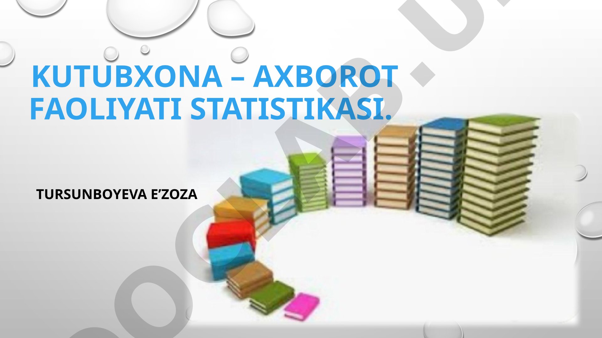 Kutubxona – axborot faoliyati statistikasi