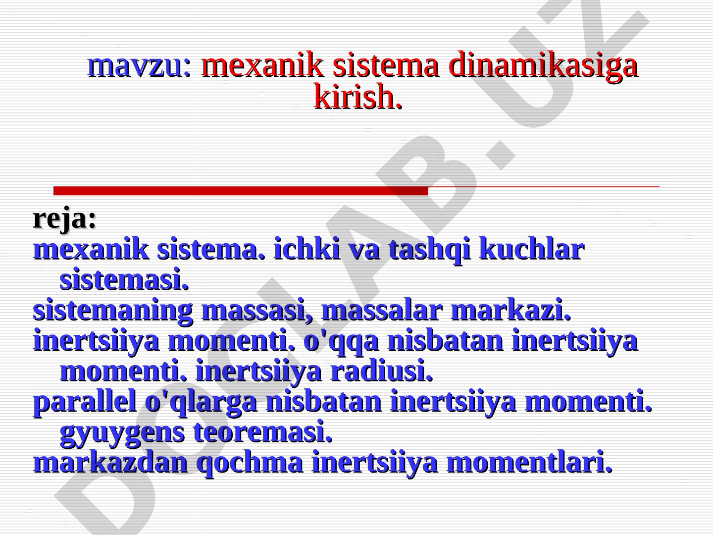 Mexanik sistema dinamikasiga kirish