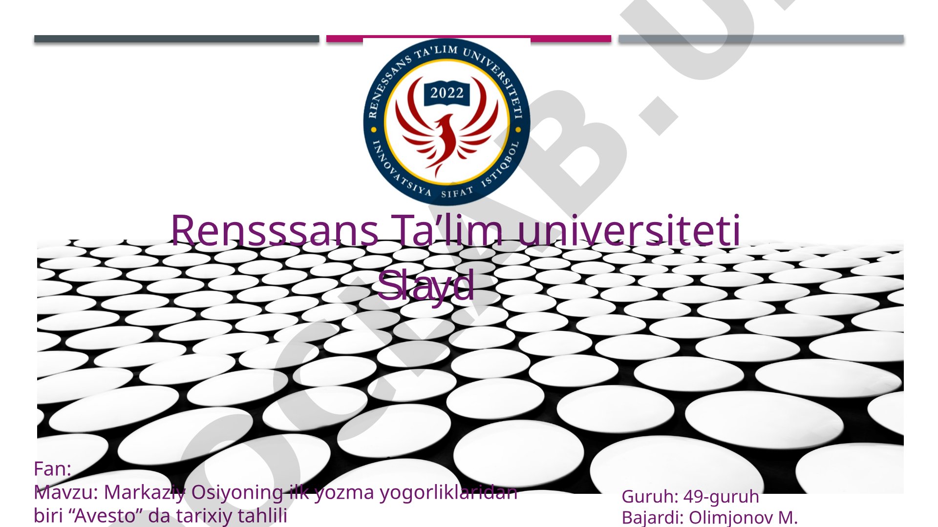 Markaziy Osiyoning ilk yozma yodgorliklaridan biri “Avesto” da tarixiy tahlili