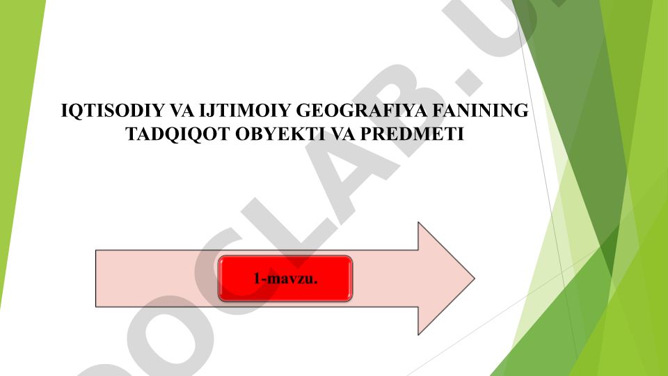 Iqtisodiy va ijtimoiy geografiyaning obyekti va predmeti