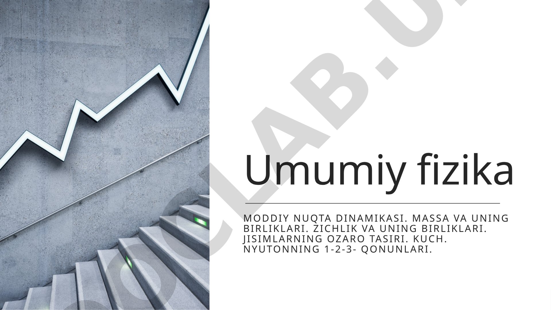 Umumiy fizika Moddiy nuqta dinamikasi