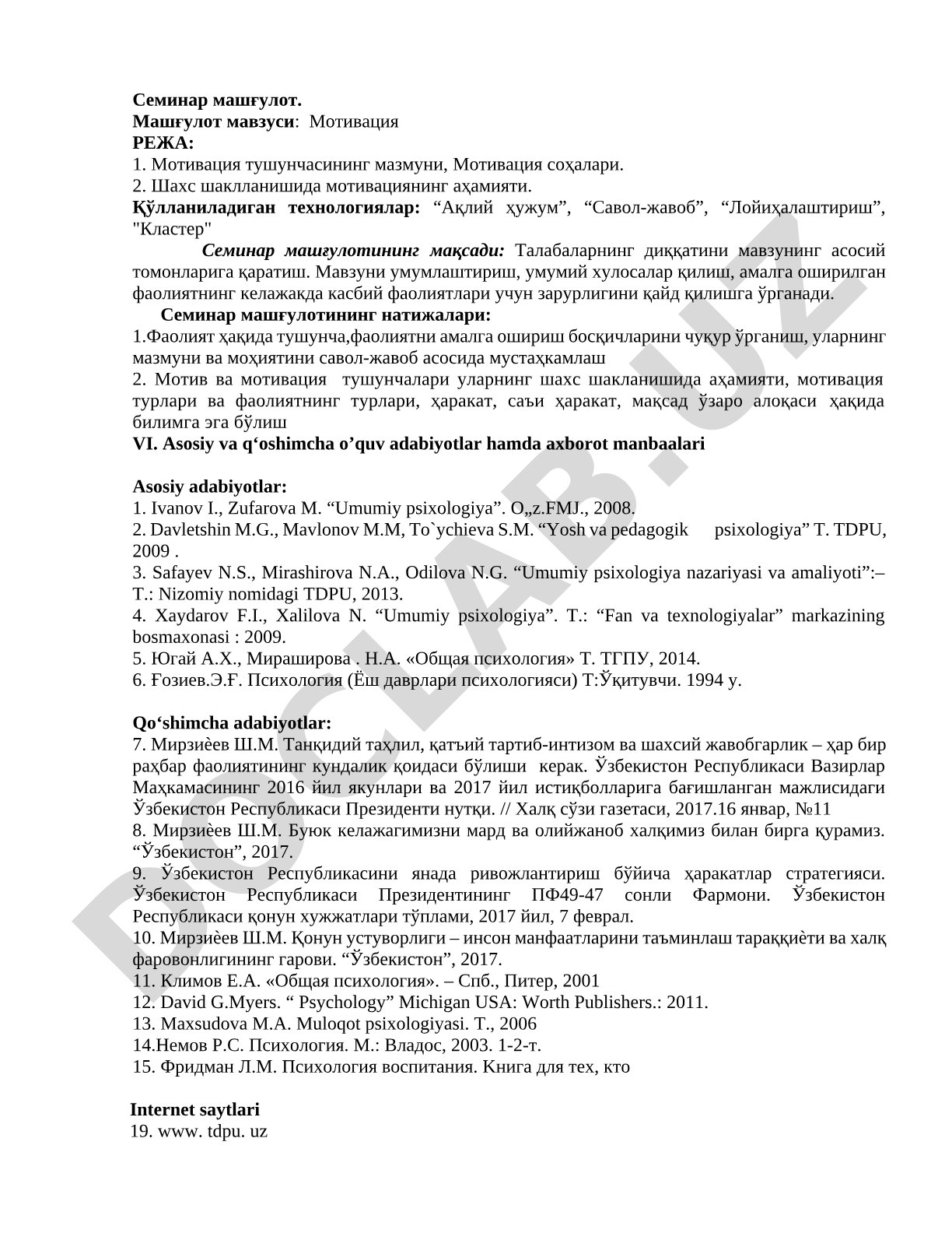 Мотивация тушунчаси, соҳалари, шахс шаклланишидаги аҳамияти, турлари баён этилган
