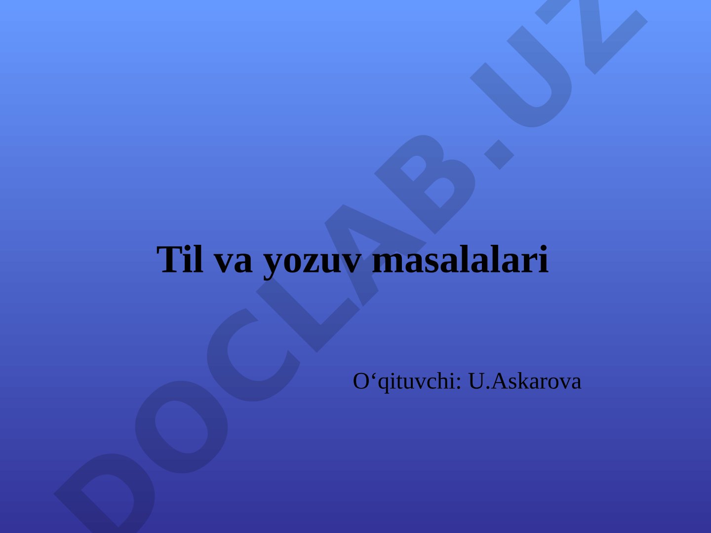 Til va yozuv masalalari