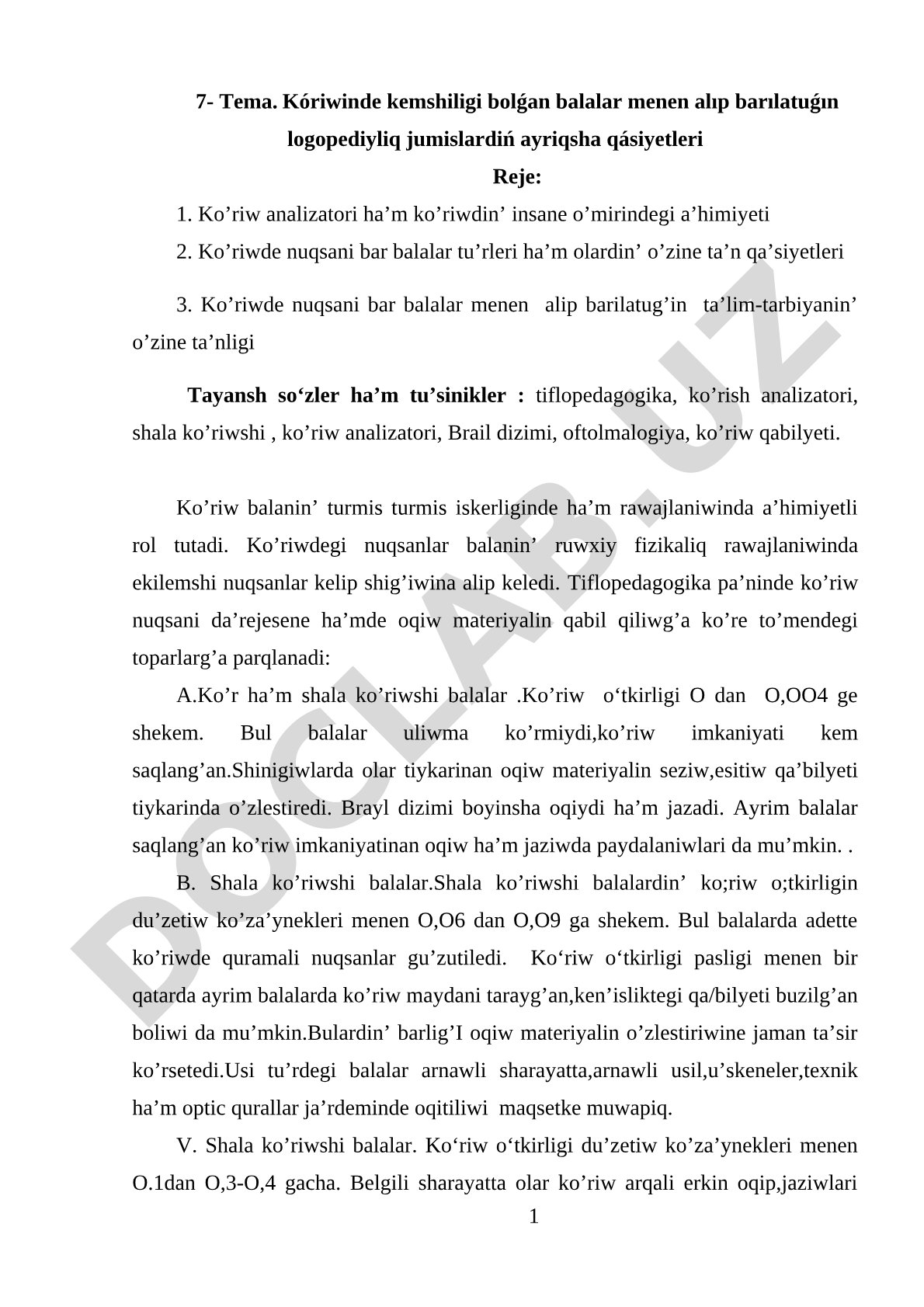 Kóriwinde kemshiligi bolǵan balalar menen alıp barılatuǵın logopediyliq jumislardiń ayriqsha qásiyetleri