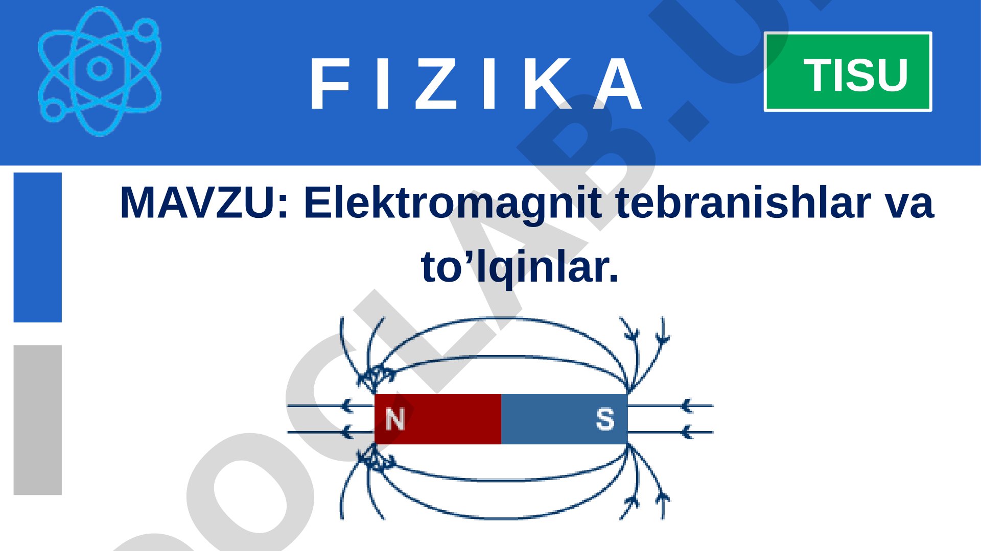 Elektromagnit tebranishlar va to'lqinlar